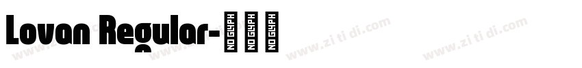 Lovan Regular字体转换